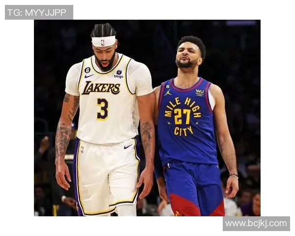 湖人队与掘金队十二年恩怨情仇的篮球传奇之路回顾 湖人队与掘金队十二年恩怨情仇的篮球传奇之路回顾