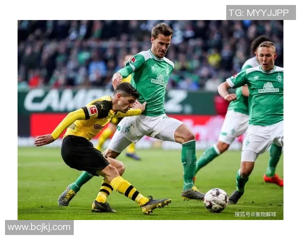 多特蒙德迎战不来梅激战在即球迷期待精彩对决与进球盛宴